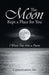 The Moon Kept a Place for You: I Wrote You Into a Poem by Carmennation_tan