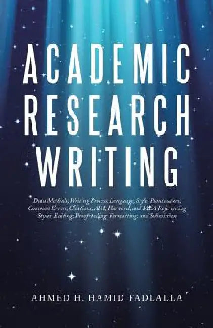Academic Research Writing by Ahmed H Hamid Fadlalla