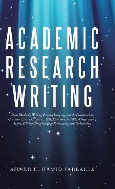 Academic Research Writing by Ahmed H. Hamid Fadlalla