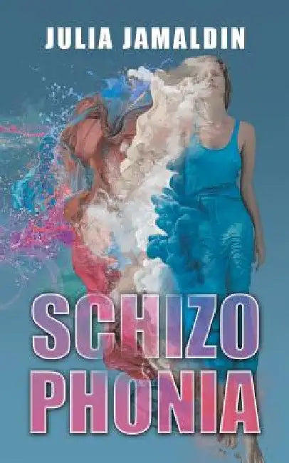 Schizophonia by Julia Jamaldin