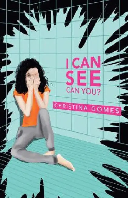 I Can See Can You? by Christina Gomes
