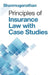 Principles of Insurance Law with Case Studies by Shanmuganathan