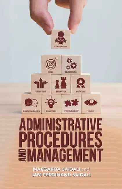 Administrative Procedures and Management by Margarita Saidali