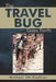 The Travel Bug Goes Forth by Michael Sn Godfrey