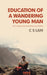 Education of a Wandering Young Man by C. S. Lam