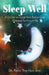 Sleep Well: A Guide on Cognitive Behavioral Therapy for Insomnia by Renee Tan Huey Jing