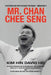 "A Veteran and Spectacular Politician - Singapore's Mr. Chan Chee Seng by Kim Hin David Ho