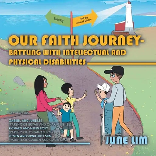 Our Faith Journey - Battling with Intellectual and Physical Disabilities by June Lim