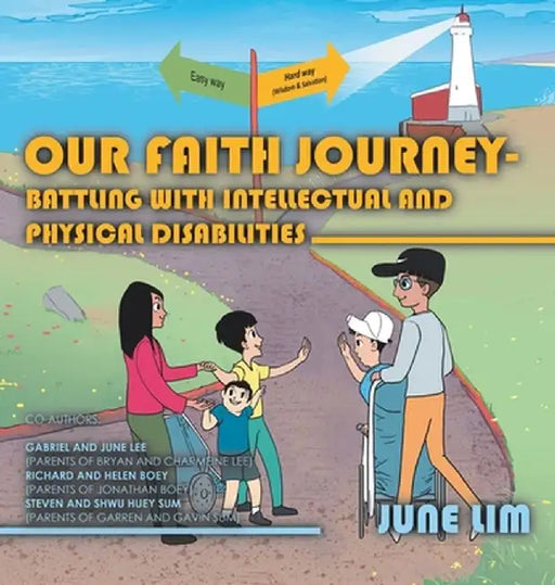Our Faith Journey - Battling with Intellectual and Physical Disabilities by June Lim