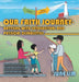 Our Faith Journey - Battling with Intellectual and Physical Disabilities by June Lim