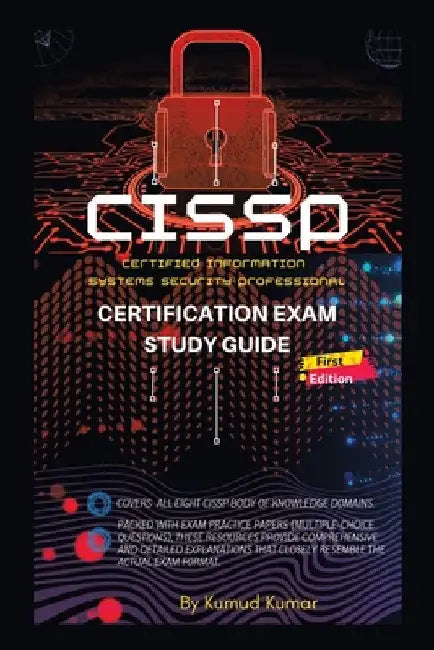 CISSP Certification Exam Study Guide: (Cerified Information Systems Security Professional) by Kumud Kumar