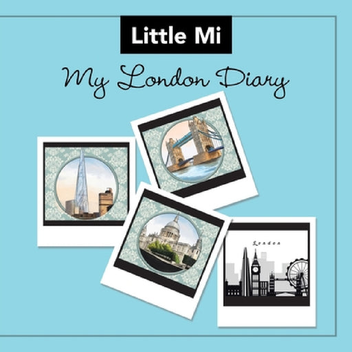 My London Diary by Little Mi