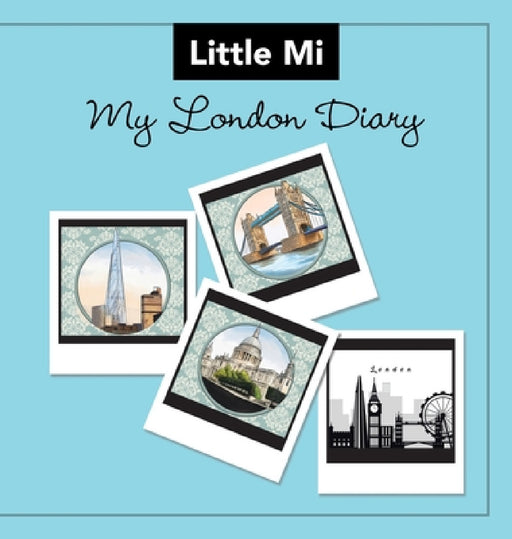 My London Diary by Little Mi