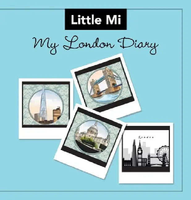 My London Diary by Little Mi