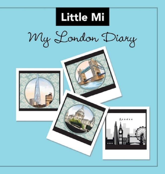My London Diary by Little Mi
