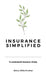 Insurance Simplified by Bolurfrushan, Abbas