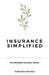 Insurance Simplified by Bolurfrushan, Abbas