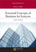 Essential Concepts of Business for Lawyers by Robert J. Rhee