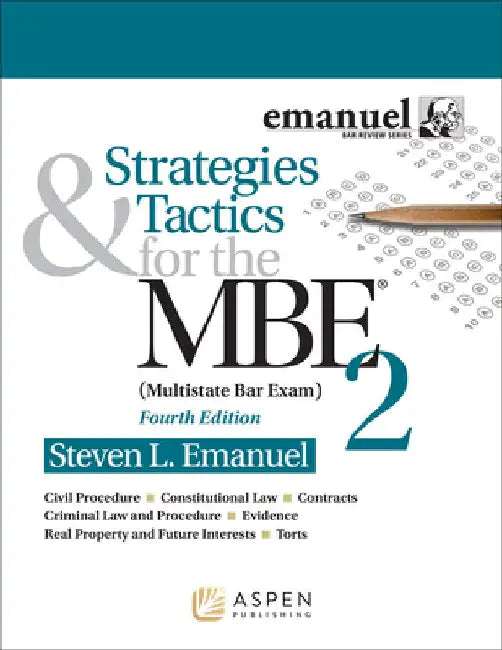 Strategies & Tactics for the MBE 2 by Steven L. Emanuel