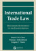 International Trade Law: Documents Supplement to the Fourth Edition by Daniel C. K. Chow