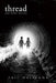 Thread and Other Stories by Eric Halpenny
