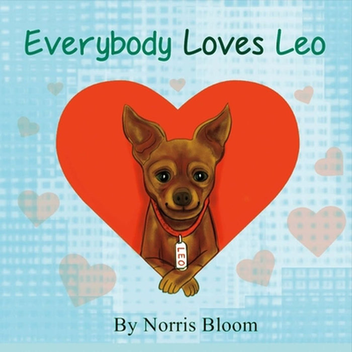 Everybody Loves Leo by Norris Bloom