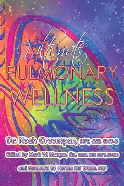 Ultimate Pulmonary Wellness by Noah Greenspan