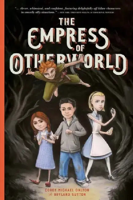 The Empress of Otherworld by Corey Michael Dalton