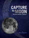 Capture the Moon: "Houston, We Have a Problem" by Ken Peters