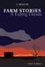 Farm Stories - A Fading Dream by Loretta Johnson
