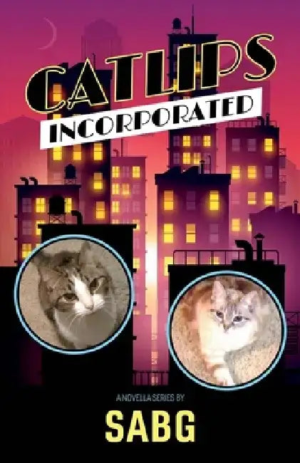 Catlips, Incorporated by Sabg Sabg