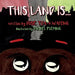 This Land Is... by Dubie Toa-Kwapong
