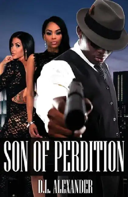 Son of Perdition by D. L. Alexander