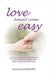 Love Doesn't Come Easy by Alice B. Davenport