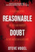 Reasonable Doubt: A Shocking Story of Lust and Murder in the American Heartland by Steve Vogel