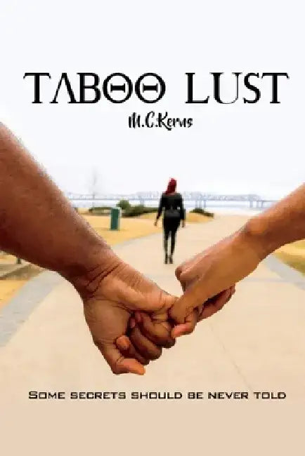 Taboo Lust by M. C. Kerns