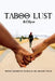 Taboo Lust by M. C. Kerns