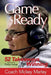 Game Ready: 52 Takeaways for Winning by Coach Mickey Marley