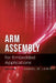 Arm Assembly for Embedded Applications, 4th Edition by Daniel Lewis