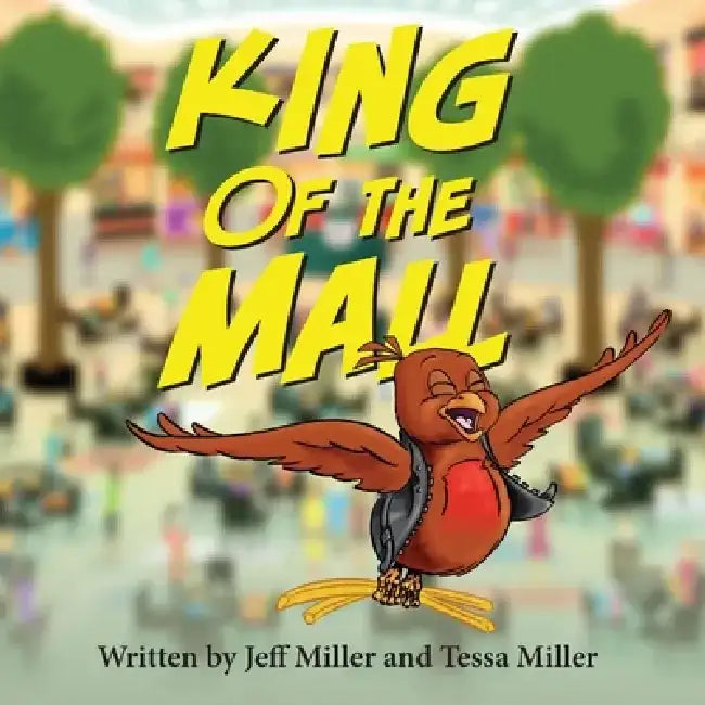 King of the Mall by Jeff Miller
