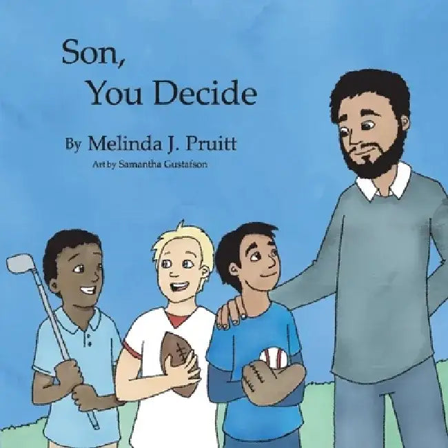 Son You Decide by Melinda Pruitt