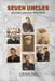 Seven Uncles: Who Came Home from World War II by J. Winston Porter