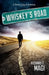 Whiskey's Road: A Poetic Trip to Sobriety by Richard E. Magi