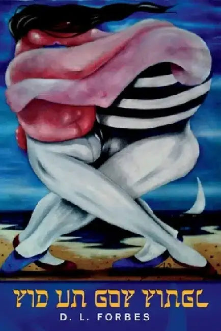 Yid Un Goy Yingl by D. L. Forbes