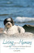 Living with Humans: A Canine Perspective on Human Behavior by Chaps Chaps