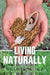 Living Naturally by Sue Linwood