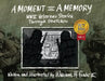 A Moment and a Memory by William H. Frake 111