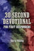 30 Second Devotional for First Responders by Barry Young