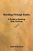 Bonding Through Books: A Guide to Reading with Children by Janice Mulholland