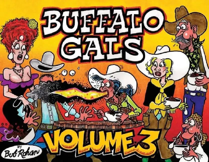 Buffalo Gals Volume 3 by Bob Rohan